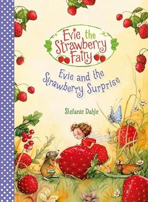 Immagine del venditore per Evie and the Strawberry Surprise (Hardcover) venduto da Grand Eagle Retail