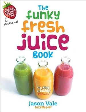 Immagine del venditore per The Funky Fresh Juice Book (Hardcover) venduto da Grand Eagle Retail