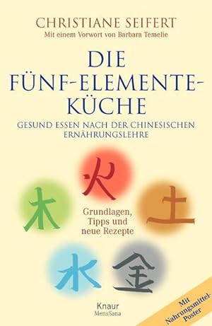 Seller image for Die Fnf-Elemente-Kche: Gesund essen nach der chinesischen Ernhrungslehre for sale by diakonia secondhand
