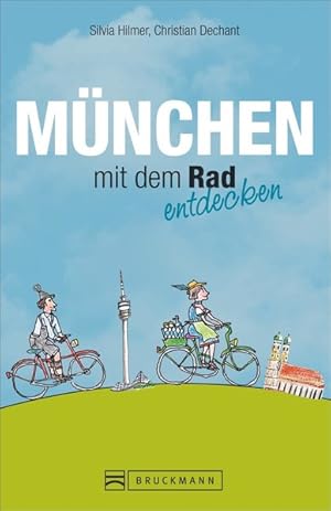 München mit dem Rad entdecken