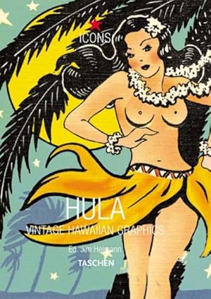 Bild des Verkufers fr Hula Girls: Hawaiian Graphics: Vintage Graphics: Cvintage Hawaiian Graphics (Vintage Graphics Icon) zum Verkauf von diakonia secondhand