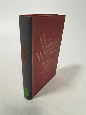 Bild des Verkufers fr Wollen und Werden. Das Buch der Ehe. zum Verkauf von Antiquariat Bookfarm