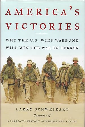 Bild des Verkufers fr America's Victories: Why the U.S. Wins Wars and Will Win the War on Terror zum Verkauf von First Class Used Books