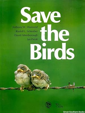 Seller image for Save the Birds for sale by Great Southern Books