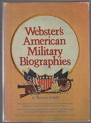 Bild des Verkufers fr Webster's American Military Biographies zum Verkauf von Between the Covers-Rare Books, Inc. ABAA