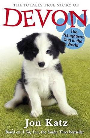 Bild des Verkufers fr The Totally True Story of Devon The Naughtiest Dog in the World (Paperback) zum Verkauf von Grand Eagle Retail