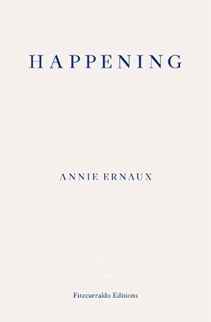 Seller image for Happening WINNER OF THE 2022 NOBEL PRIZE IN LITERATURE (Paperback) for sale by Grand Eagle Retail
