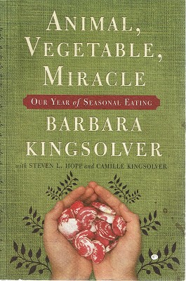 Imagen del vendedor de Animal, Vegetable, Miracle: One Year Of Seasonal Eating a la venta por Marlowes Books and Music