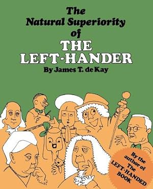Seller image for The Natural Superiority of the Left-Hander (Paperback or Softback) for sale by BargainBookStores