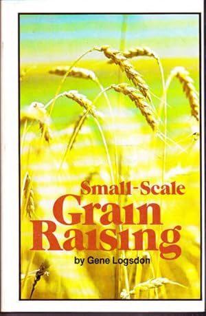 Small-Scale Grain Raising