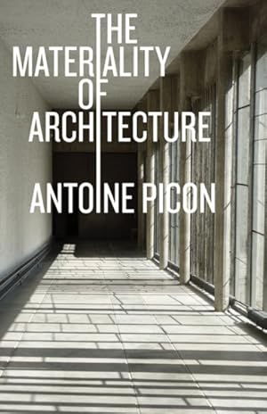 Seller image for Materiality of Architecture for sale by GreatBookPrices