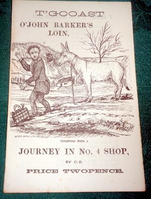 T'Gooast (Ghost) O'John Barker's Loin + "Thornhill Lees Glass Works" Poem (Dewsbury/Yorkshire Dia...