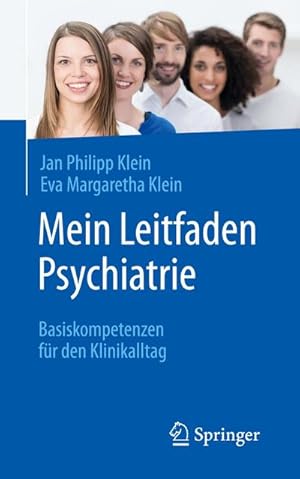 Bild des Verkufers fr Mein Leitfaden Psychiatrie : Basiskompetenzen fr den Klinikalltag zum Verkauf von AHA-BUCH GmbH