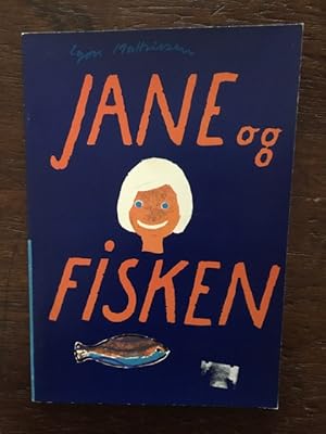 Seller image for Jane og Fisken for sale by Antiquariaat Digitalis