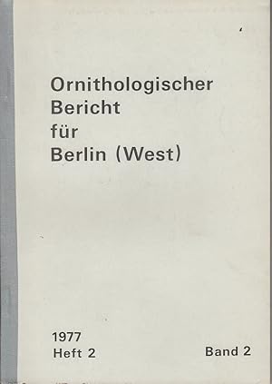 Ornithologischer Bericht für Berlin (West) - Band 2, Heft 2