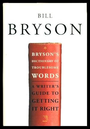 BRYSON'S DICTIONARY OF TROUBLESOME WORDS