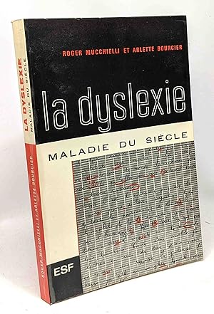 Seller image for La dyslexie maladie du sicle - 4e dition for sale by crealivres