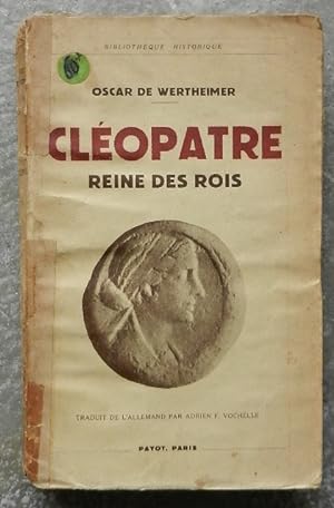 Bild des Verkufers fr Clopatre, reine des rois. zum Verkauf von Librairie les mains dans les poches