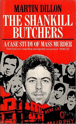 The Shankill Butchers: A Case Study of Mass Murder