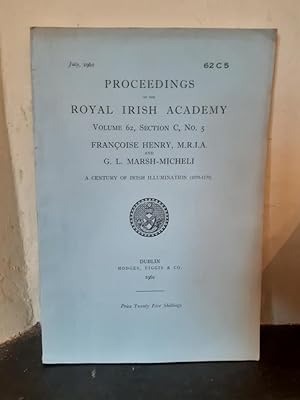 Seller image for A Century of Irish Illumination (1070-1170) : Proceedings of the Royal Irish Academy Volume 62 Section C No. 5 for sale by Temple Bar Bookshop