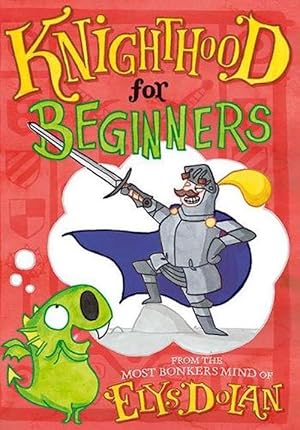 Seller image for Knighthood for Beginners (Paperback) for sale by Grand Eagle Retail