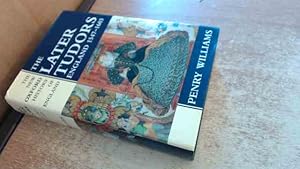 Imagen del vendedor de The Later Tudors: England 1547-1603 (New Oxford History of England) a la venta por BoundlessBookstore