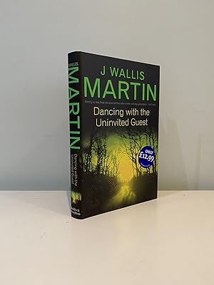 Seller image for Dancing with the Uninvited Guest SIGNED for sale by Roy Turner Books