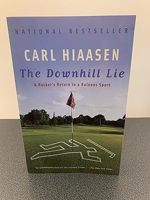 Seller image for The Downhill Lie: A Hacker's Return to a Ruinous Sport for sale by Vero Beach Books