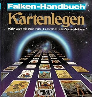 Bild des Verkufers fr Kartenlegen: Wahrsagen mit Tarot-, Skat-, Lenormand- und Zigeunerblttern zum Verkauf von Schueling Buchkurier