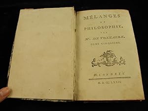 Mélanges de Philosophie. Tome cinquieme.