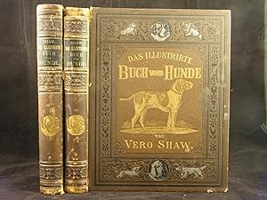 Bild des Verkufers fr Das illustrirte Buch vom Hunde. Unter Mitwirkung der hervorragendsten Zchter und Kynologen. Nebst einem Anhange ber medicinische und chirurgische Behandlung der Hundekrankheiten von Dr. W. Gordon Stables. bersetzt und mit Anmerkungen versehen von R. von Schmiedeberg. zum Verkauf von Antiquariat Bebuquin (Alexander Zimmeck)