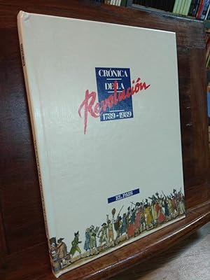 Immagine del venditore per Crnica de la Revolucin 1789-1989 venduto da Libros Antuano
