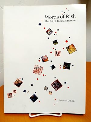 Seller image for Words of Risk - the Art of Thomas Ingmire for sale by Structure, Verses, Agency  Books