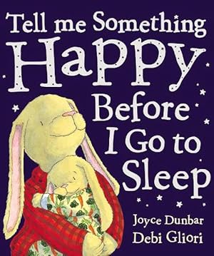 Seller image for Tell Me Something Happy Before I Go To Sleep (Paperback) for sale by Grand Eagle Retail