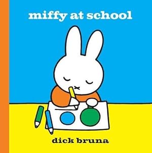 Seller image for Miffy at School (Hardcover) for sale by Grand Eagle Retail