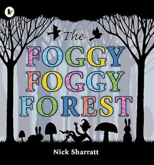 Seller image for The Foggy, Foggy Forest (Paperback) for sale by Grand Eagle Retail