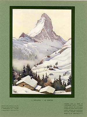"LE CERVIN (Suisse) par Jean DOLLFUS" / Gravure originale entoilée extraite de "LES PAYS D'EUROPE...