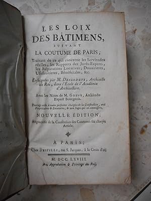 Imagen del vendedor de Les loix des batimens, suivant la coutume de Paris - Traitant de ce qui concerne les servitudes reeles, les rapports des jures-experts, les reparations locatives, douairieres, usufruitieres, beneficiales, & a la venta por Frederic Delbos