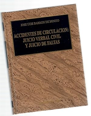 Imagen del vendedor de Accidentes de circulacin: juicio verbal civil y juicio de faltas a la venta por Librera Dilogo