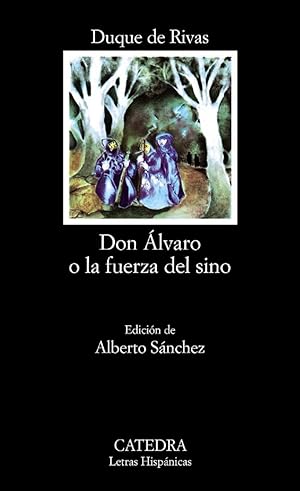 Immagine del venditore per Don lvaro O La Fuerza Del Sino (Letras Hispnicas) (Spanish Edition) venduto da Von Kickblanc