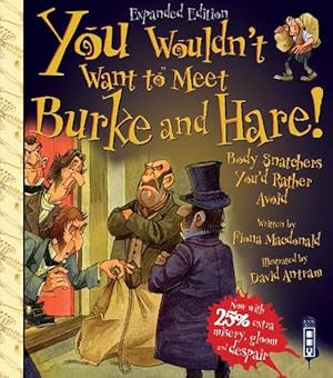 Seller image for You Wouldn't Want To Meet Burke and Hare! (Paperback) for sale by Grand Eagle Retail