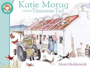 Seller image for Katie Morag And The Tiresome Ted (Paperback) for sale by Grand Eagle Retail