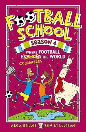 Seller image for Football School Season 4: Where Football Explains the World (Paperback) for sale by Grand Eagle Retail