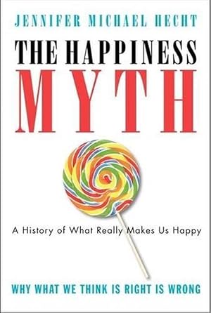 Bild des Verkufers fr The Happiness Myth (Paperback) zum Verkauf von Grand Eagle Retail