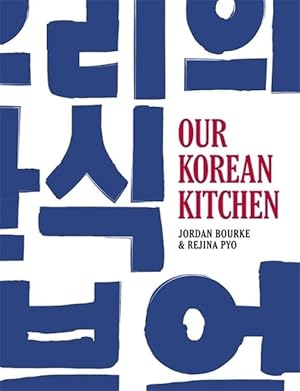 Seller image for Our Korean Kitchen (Hardcover) for sale by Grand Eagle Retail