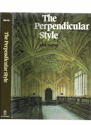 The Perpendicular Style 1330-1485