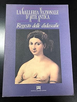 Immagine del venditore per Mochi Onori Lorenza e Vodret Adamo Rossella. La Galleria Nazionale d'Arte Antica. Fratelli Palombi Editori 1989. venduto da Amarcord libri