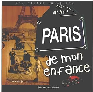 Bild des Verkufers fr Paris de mon enfance : Des objets racontent zum Verkauf von librairie philippe arnaiz