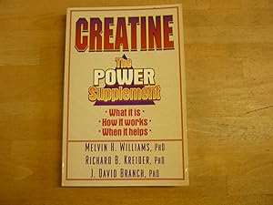 Image du vendeur pour Creatine: the Power Supplement mis en vente par The Book Exchange