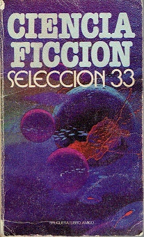 Ciencia ficción selección 33. (Incluye LOs Asutra, de Jack Vance)